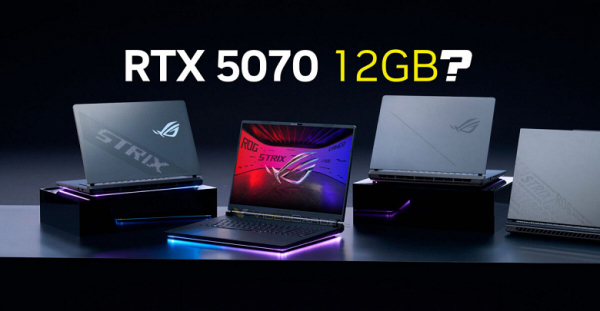 Nvidia готовит мобильную GeForce RTX 5070 12GB Laptop? Такая видеокарта засветилась в описаниях ноутбуков Asus и Lenovo 