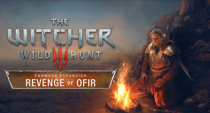 Моддеры выпустят для The Witcher 3 в 2027 году масштабное дополнение Revenge of Ofir